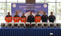 Dünyada'da Bir İlk! Antalya’da Afet Aramalarında Yenilikçi Proje