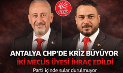 Antalya CHP'de Kriz Büyüyor: İki Meclis Üyesi İhraç Edildi