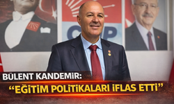 CHP Alanya İlçe Başkanı Bülent Kandemir: 'Eğitim Politikaları İflas Etti'