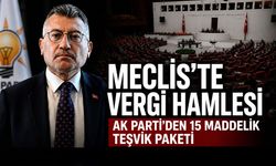AK Parti'den 15 Maddelik Vergi Teşvik Paketi Meclis'te