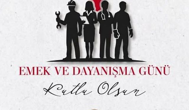 Kaymakam Öztürk'ten 1 Mayıs Emek Ve Dayanışma Günü Mesajı