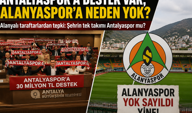 Antalyaspor'a Destek Var, Alanyaspor'a Neden Yok?
