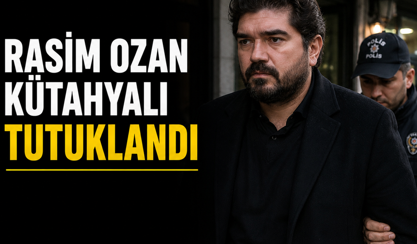 Rasim Ozan Kütahyalı Tutuklandı